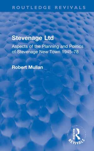 Stevenage Ltd de Robert Mullan