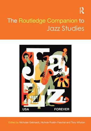 The Routledge Companion to Jazz Studies de Nicholas Gebhardt