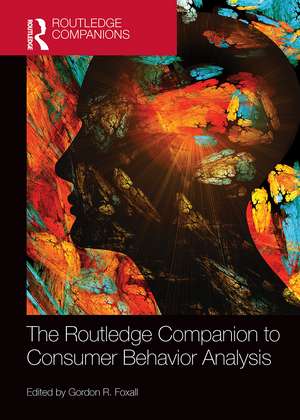 The Routledge Companion to Consumer Behavior Analysis de Gordon Foxall