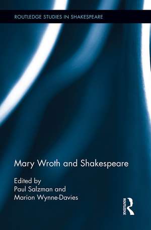 Mary Wroth and Shakespeare de Paul Salzman