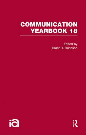 Communication Yearbook 18 de Brant R. Burleson