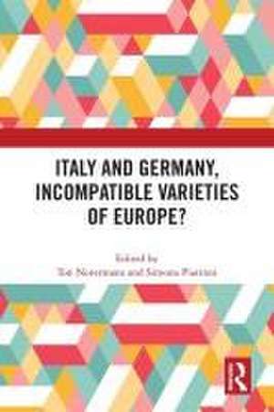 Italy and Germany, Incompatible Varieties of Europe? de Ton Notermans