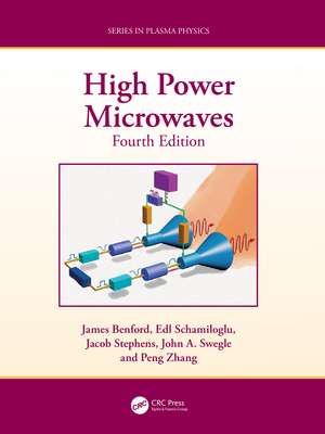 High Power Microwaves de James Benford