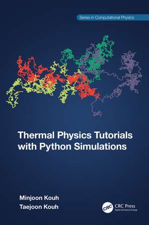 Thermal Physics Tutorials with Python Simulations de Minjoon Kouh