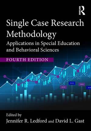 Single Case Research Methodology: Applications in Special Education and Behavioral Sciences de Jennifer R. Ledford