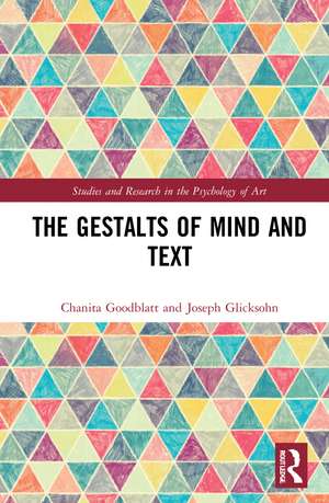 The Gestalts of Mind and Text de Chanita Goodblatt