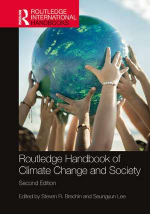 Routledge Handbook of Climate Change and Society de Steven Brechin