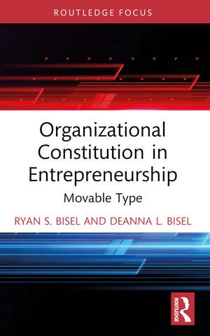 Organizational Constitution in Entrepreneurship: Movable Type de Ryan S. Bisel