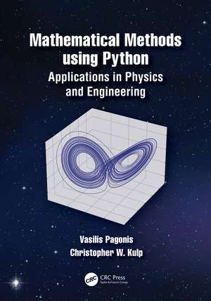 Mathematical Methods using Python: Applications in Physics and Engineering de Vasilis Pagonis