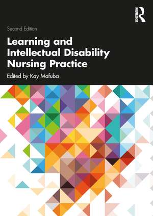 Learning and Intellectual Disability Nursing Practice de Kay Mafuba