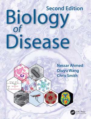 Biology of Disease de Nessar Ahmed