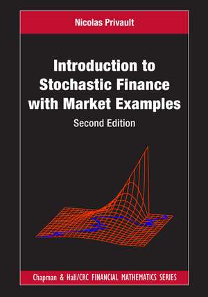 Introduction to Stochastic Finance with Market Examples de Nicolas Privault