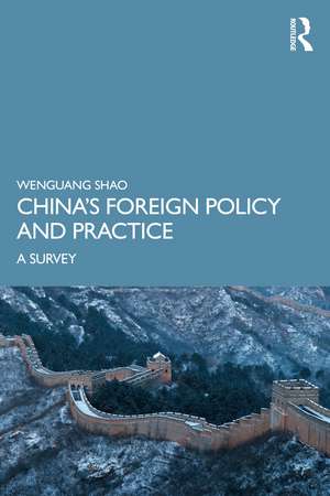 China’s Foreign Policy and Practice: A Survey de Wenguang Shao