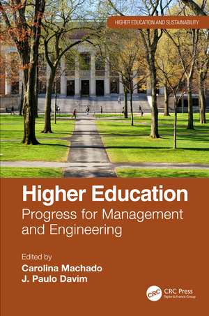 Higher Education: Progress for Management and Engineering de Carolina Machado