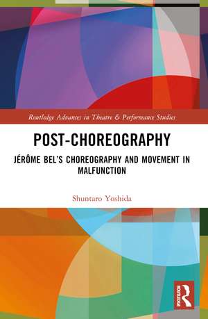 Post-choreography: Jérôme Bel’s Choreography and Movement in Malfunction de Shuntaro Yoshida
