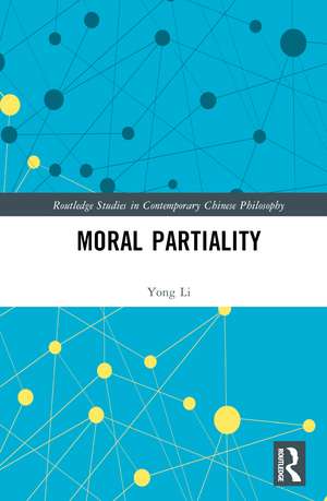 Moral Partiality de Yong Li