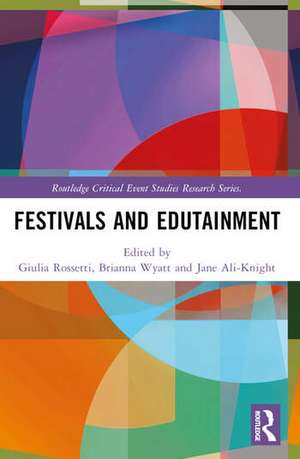 Festivals and Edutainment de Brianna Wyatt