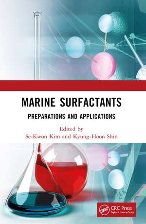 Marine Surfactants: Preparations and Applications de Se-Kwon Kim