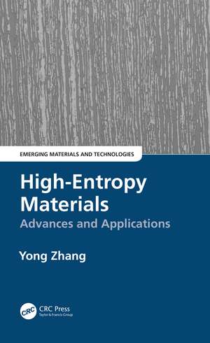 High-Entropy Materials: Advances and Applications de Yong Zhang