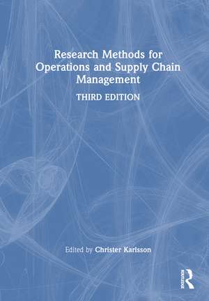 Research Methods for Operations and Supply Chain Management de Christer Karlsson