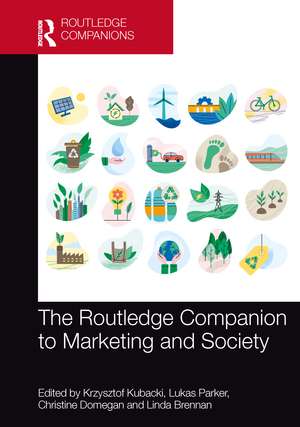 The Routledge Companion to Marketing and Society de Krzysztof Kubacki