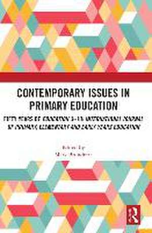 Contemporary Issues in Primary Education: Fifty Years of Education 3-13: International Journal of Primary, Elementary and Early Years Education de Mark Brundrett