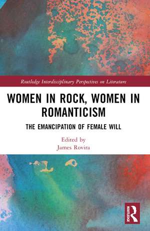 Women in Rock, Women in Romanticism de James Rovira