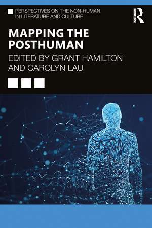 Mapping the Posthuman de Grant Hamilton