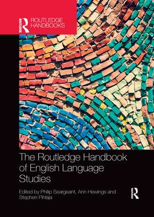 The Routledge Handbook of English Language Studies de Philip Seargeant