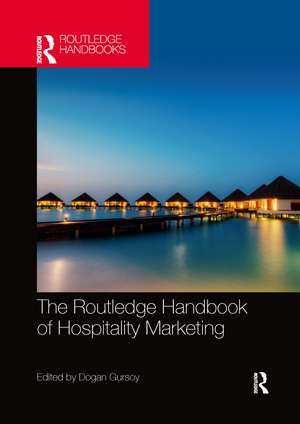 Routledge Handbook of Hospitality Marketing de Dogan Gursoy