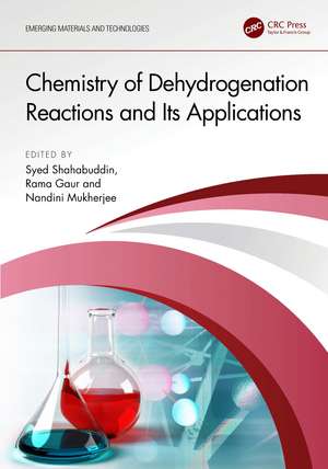 Chemistry of Dehydrogenation Reactions and Its Applications de Syed Shahabuddin