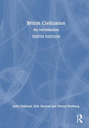 British Civilization: An Introduction de John Oakland