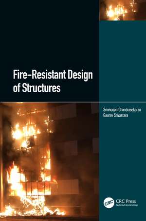 Fire-Resistant Design of Structures de Srinivasan Chandrasekaran