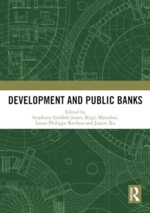 Development and Public Banks de Stephany Griffith-Jones