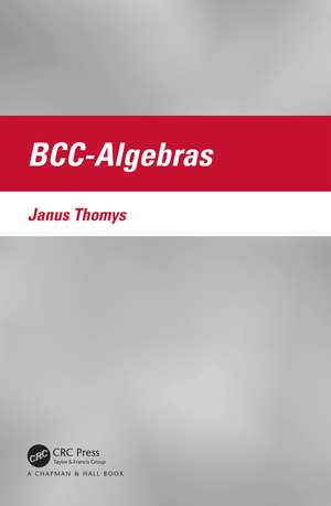 BCC-Algebras de Janus Thomys