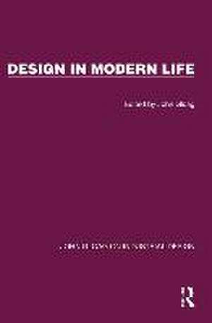 Design in Modern Life de John Gloag