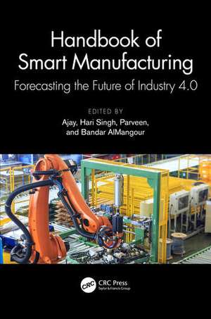 Handbook of Smart Manufacturing de Bandar Almangour