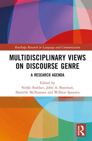 Multidisciplinary Views on Discourse Genre: A Research Agenda de Ninke Stukker