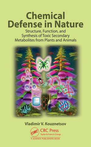 Chemical Defense in Nature de Vladimir V. Kouznetsov