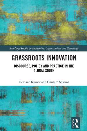 Grassroots Innovation: Discourse, Policy and Practice in the Global South de Hemant Kumar