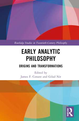 Early Analytic Philosophy: Origins and Transformations de James F. Conant