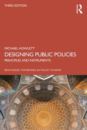 Designing Public Policies: Principles and Instruments de Michael Howlett