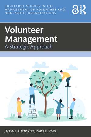 Volunteer Management: A Strategic Approach de Jaclyn S. Piatak