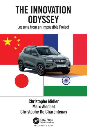 The Innovation Odyssey: Lessons from an Impossible Project de Christophe Midler