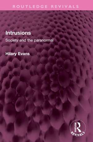 Intrusions de Hilary Evans