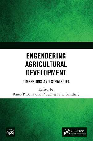 Engendering Agricultural Development: Dimensions and Strategies de Binoo P Bonny