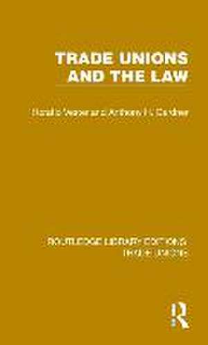 Trade Unions and the Law de Horatio Vester