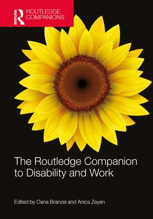 The Routledge Companion to Disability and Work de Oana Branzei