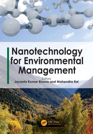 Nanotechnology for Environmental Management de Jayanta Kumar Biswas