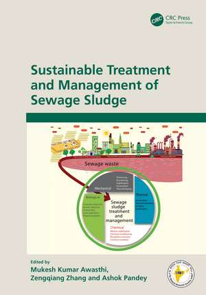 Sustainable Treatment and Management of Sewage Sludge de Mukesh Kumar Awasthi